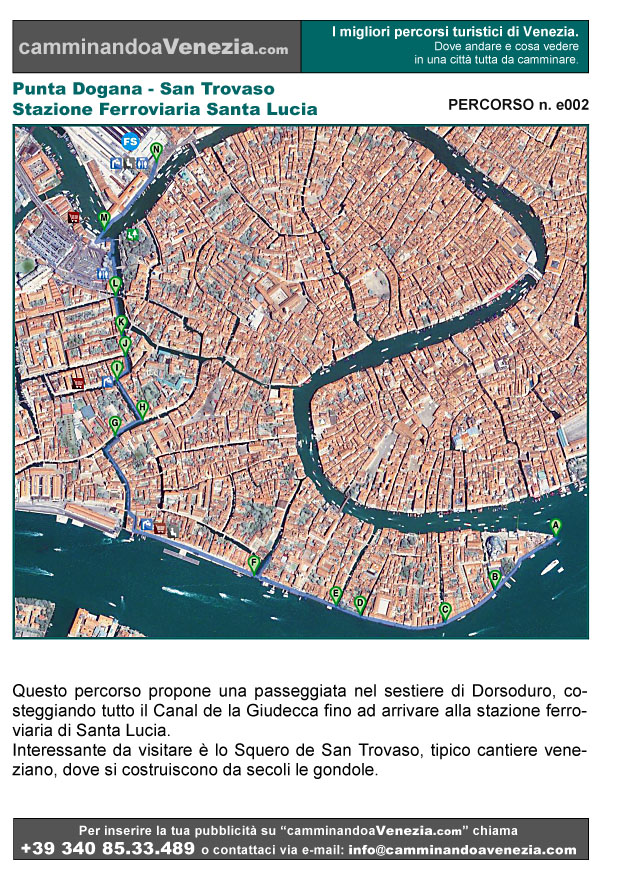 Vista satellitare di Venezia e dell'intero itinerario e002 da Punta Dogana alla Stazione ferroviaria di Santa Lucia
