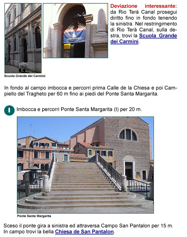 Scuola Grande dei Carmini, Calle della Chiesa, Campiello del Traghetto, Ponte Santa Margherita, Campo San Pantalon