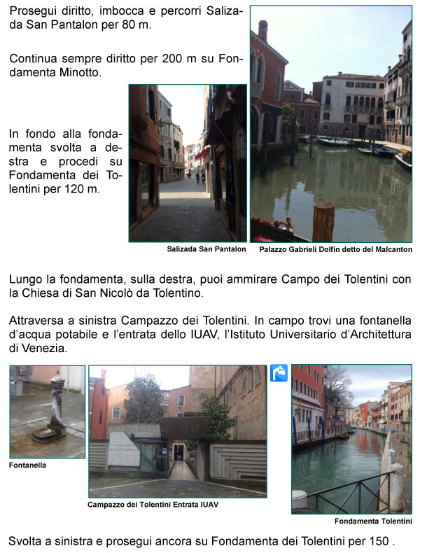 Salizada San Pantalon, Fondamenta Minotto, Fondamenta e Campo Tolentini, Campazzo dei Tolentini
