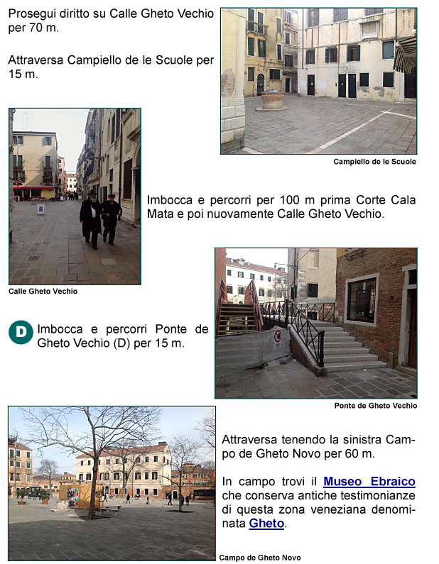 Calle del Ghetto Vecchio, Campiello delle Scuole, Corte Cala Mata, ponte del Ghetto Vecchio, Campo del Ghetto Nuovo