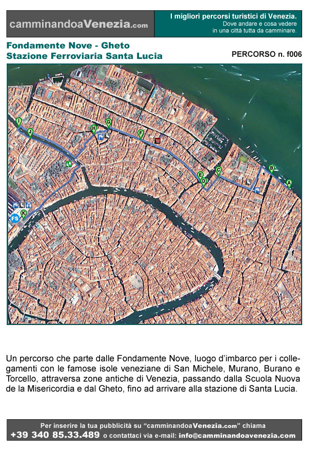 Vista satellitare di Venezia e dell'intero itinerario f006 dalla Stazione Ferroviaria di Santa Lucia alle Fondamente Nuove