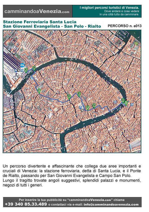 Vista satellitare di Venezia e dell'intero itinerario a013 dalla Stazione Ferroviaria di Santa Lucia a Rialto