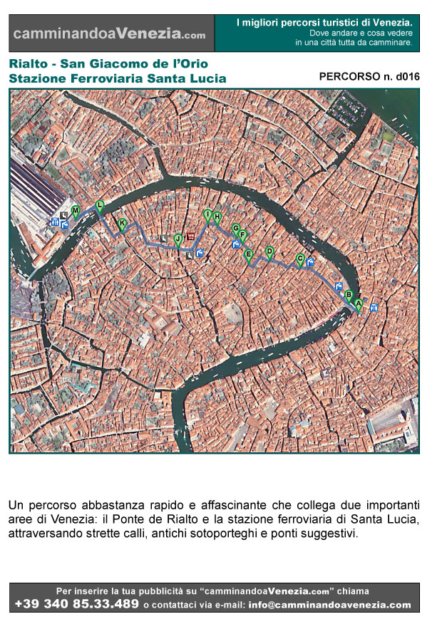 Vista satellitare di Venezia e dell'intero itinerario d016 da Rialto alla Stazione Ferroviaria di Santa Lucia