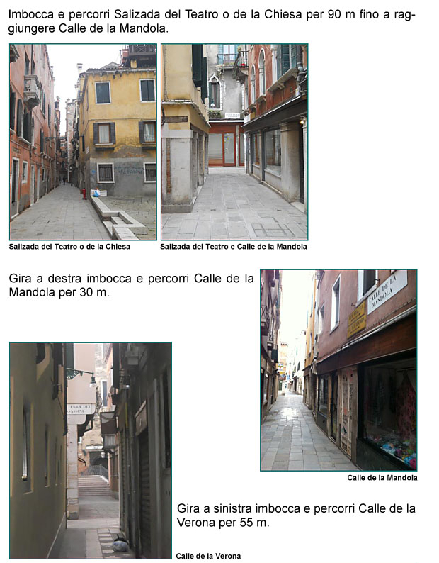 Salizada del Teatro o della Chiesa, Calle della Mandola, Calle della Verona