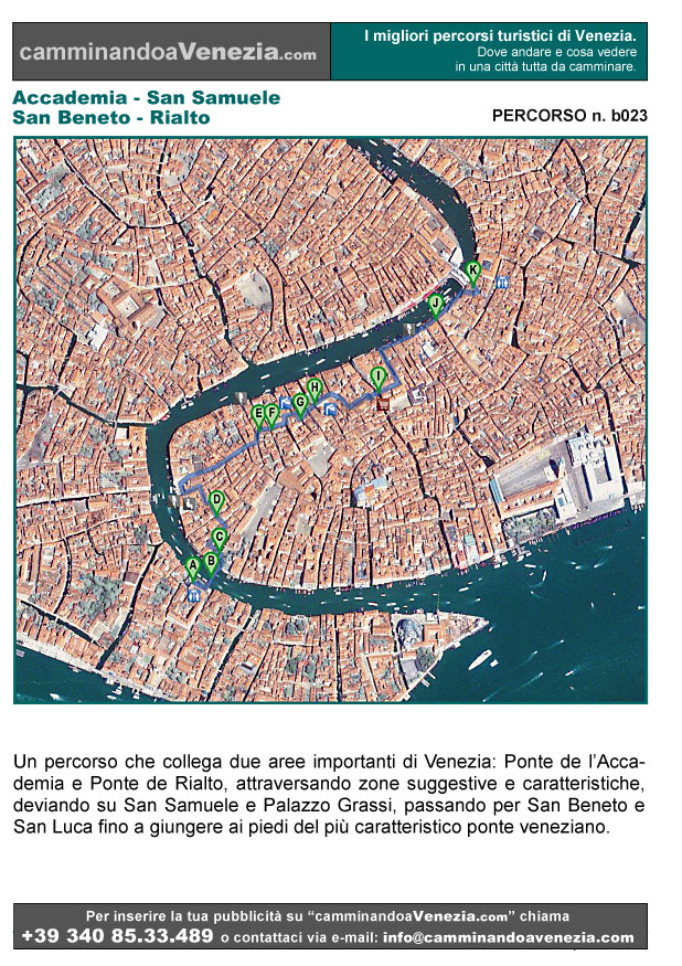 Vista satellitare di Venezia e dell'intero itinerario b023 dall'Accademia a Rialto