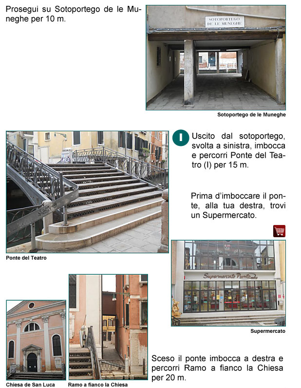 Sottoportico delle Muneghe, Ponte del Teatro, Chiesa di San Luca, Ramo a fianco la Chiesa