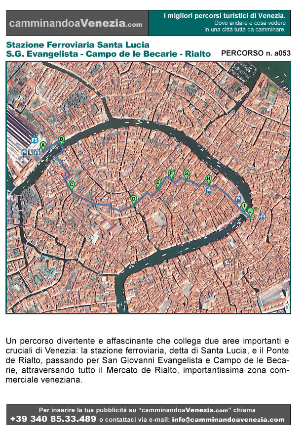 Vista satellitare di Venezia e dell'intero itinerario a013 dalla Stazione Ferroviaria di Santa Lucia a Rialto