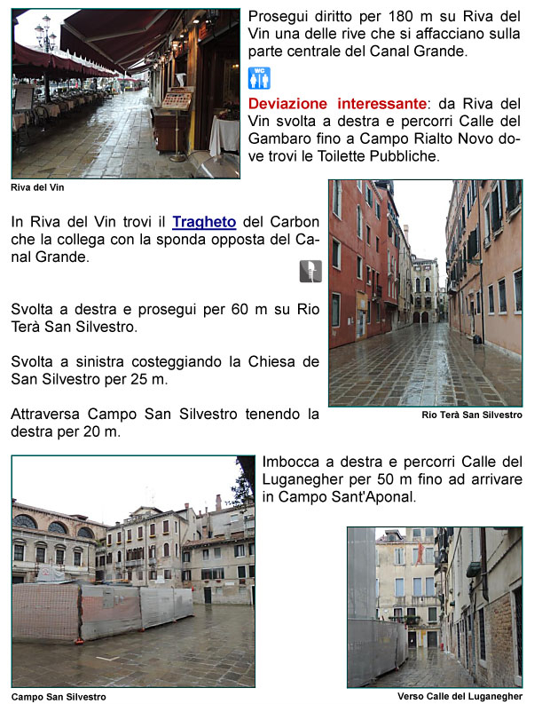 Riva del Carbon, Canal Grande, Riva del Vin, Traghetto, Rio Ter, Chiesa e Campo San Silvestro, Calle del Luganegher